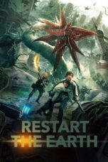 Nonton Film Restart the Earth (2021)