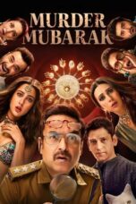 Nonton Film Murder Mubarak (2024)