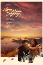 Nonton Film Nona Manis Sayange (2023)