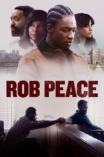 Nonton Film Rob Peace (2024)