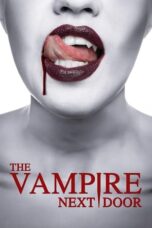 Nonton Film The Vampire Next Door (2024)