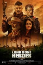 Nonton Film Long Gone Heroes (2024)