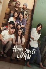 Nonton Film Home Sweet Loan (2024)